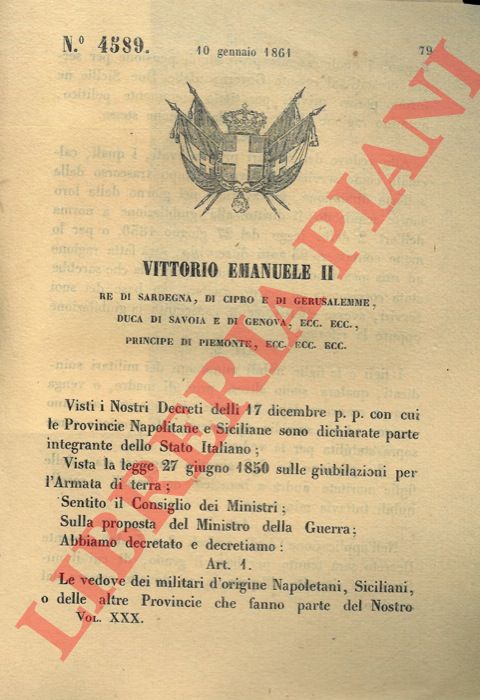 Regio Decreto - con cui si decide che le vedove dei militari delle provincie napoletane, siciliane e del Regno che fossero private della pensione per titoli politici, ne riacquisiscano un quarto.