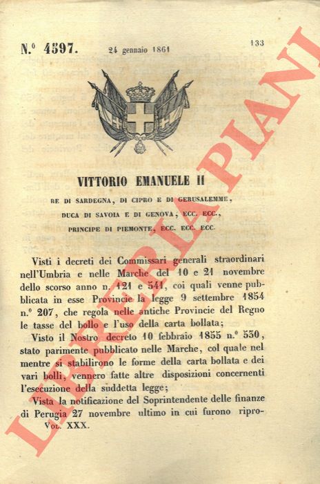 Regio Decreto - che stabilisce che la carta bollata ordinaria di protocollo e di commercio verr smaltita dagli agenti autorizzati dal Governo sar risevata per gli atti e scritti in carta da bollo nelle stesse provincie.