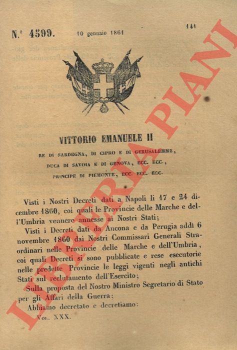 Regio Decreto - con cui si autorizza una leva militare simultanea dei giovani nati tra il 1839 e il 1840 nelle provincie marchigiane e umbre.