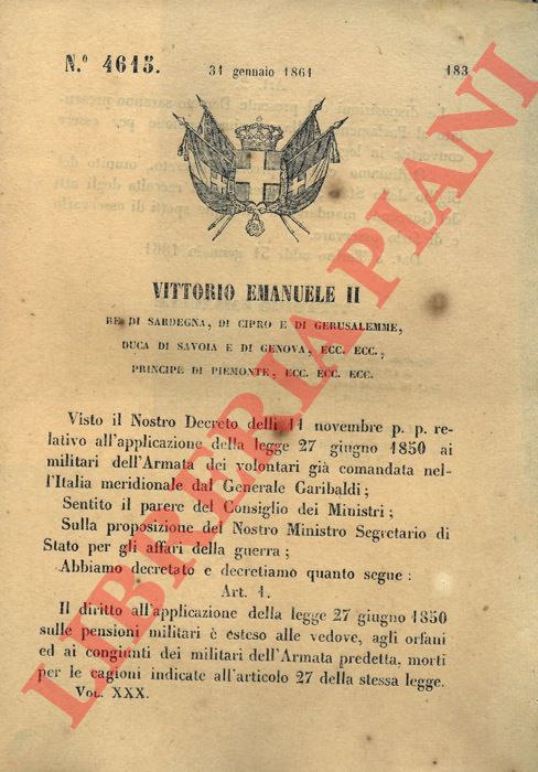 Regio Decreto - con cui si estende il diritto alla pensione alle vedove, orfani e congiunti dei militari dell'armata dei volontari.