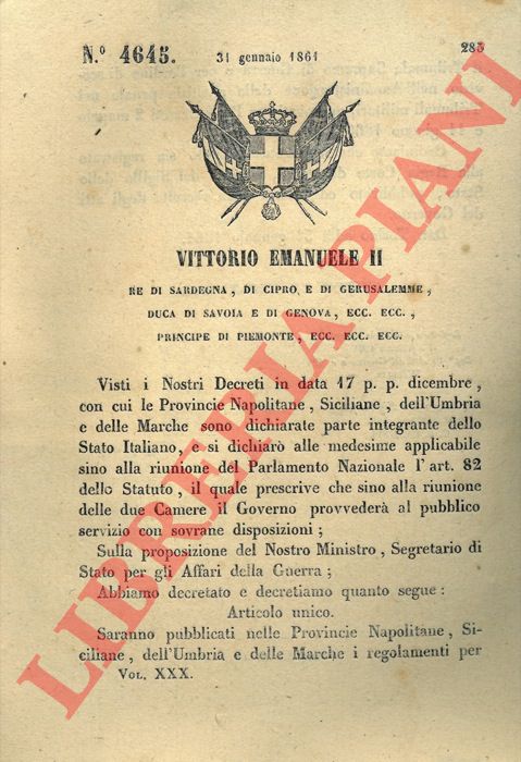 Regio Decreto - con cui si  decide di pubblicare nelle provincie napoletane, siciliane, umbre e marchigiane i regolamenti per il Tribunale supremo di Guerra.