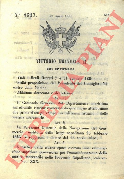 Regio Decreto - con cui si stabilisce la creazione di una commissione superiore provvisoria per l'amministrazione della Marina Mercanitle delle provincie napoletane.