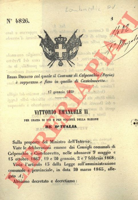 Regio Decreto - col quale il Comune di Celpenchio (Pavia)  soppresso e fuso in quello di Castelnovetto.