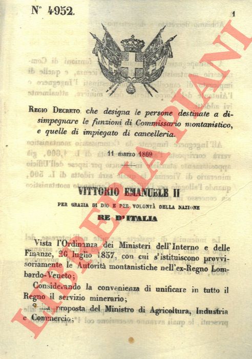 Regio Decreto - che designa le persone destinate a disimpegnare le funzioni di Commissario montanistico, e quelle di impiegato di cancelleria.
