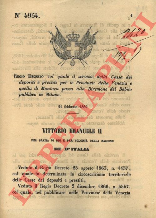 Regio Decreto - col quale il servizio della Cassa dei Depositi e Prestiti per le provincie della Venezia e quella di Mantova passa alla Direzione del Debito pubblico in Milano.