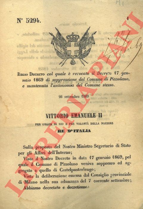 Regio Decreto - col quale  revocato il Decreto 17 gennaio 1869 di soppressione del Comune di Pizzolano, e mantenuta l'autonomia del Comune stesso.