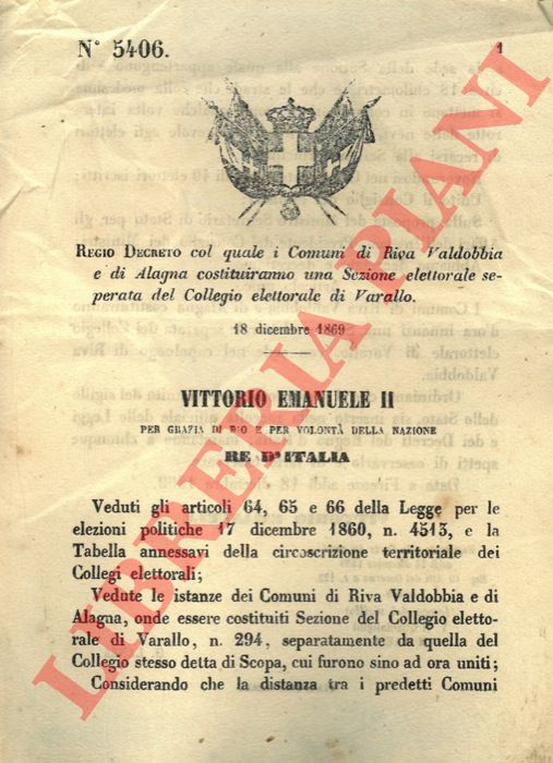 Regio Decreto - col quale i Comuni di Riva Valdobbia e di Alagna costituiranno una Sezione elettorale separata del Collegio elettorale di Varallo.