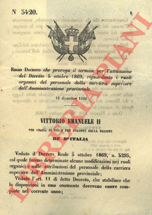 Regio Decreto - che proroga il termine per l'attuazione del Decreto riguardante i ruoli organici del personale della carriera superiore dell'Amministrazione provinciale.
