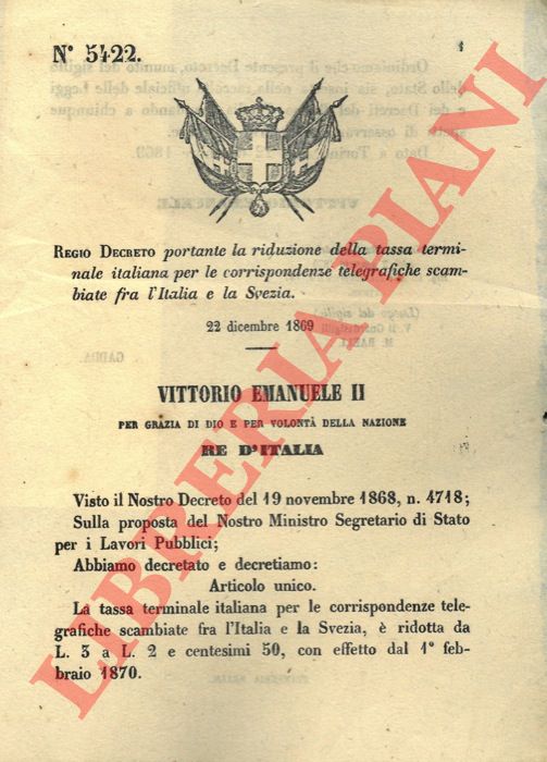 Regio Decreto - portante la riduzione della tassa terminale italiana per le corrispondenze telegrafiche scambiate fra l'Italia e la Svezia.