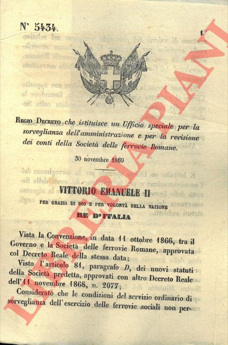 Regio Decreto - che istituisce un Ufficio speciale per la sorveglianza dell'amministrazione e per la revisione dei conti della Societ delle ferrovie Romane.