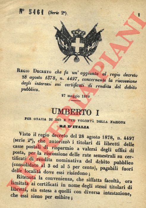 Regio Decreto - che fa un'aggiunta al regio decreto 28 agosto 1878, n. 4497, concernente la riscossione degli interessi sui certificati di rendita del debito pubblico.