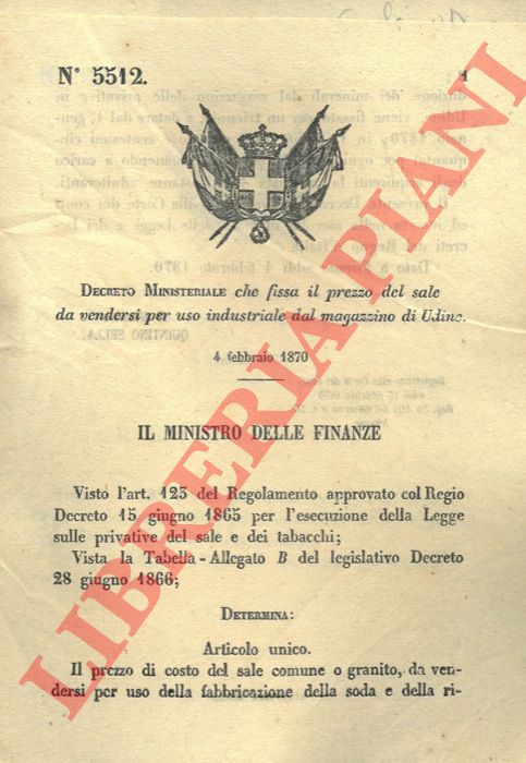 Decreto ministeriale - che fissa il prezzo del sale da vendersi per uso industriale dal magazzino di Udine.