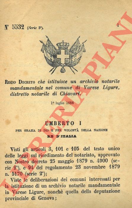 Regio Decreto - che istituisce un archivio notarile mandamentale nel comune di Varese Ligure, distretto notarile di Chiavari.