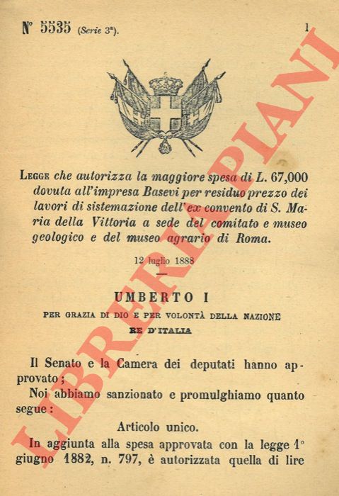 Legge - che autorizza la maggiore spesa di L. 67,000 dovuta all'impresa Basevi per residuo prezzo dei lavori di sistemazione dell'ex convento di S. Maria della Vittoria.