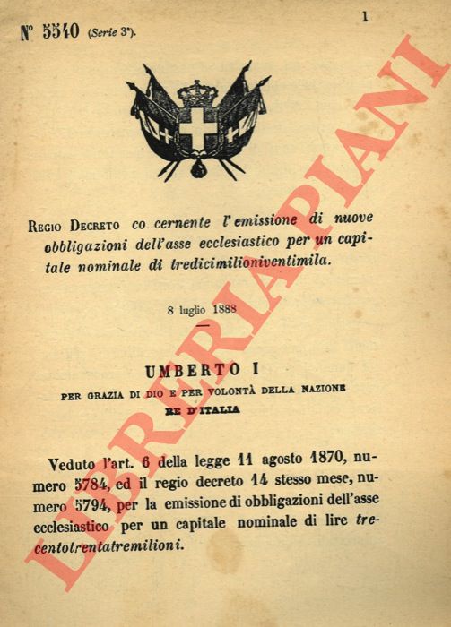 Regio Decreto - concernente l'emissione di nuove obbligazioni dell'asse ecclesiastico per un capitale nominale di tredicimilioniventimila.