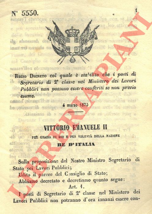 Regio Decreto - col quale  stabilito che i posti di Segretario di 2a classe nel Ministero dei Lavori Pubblici non possono essere conferiti se non previo esame.