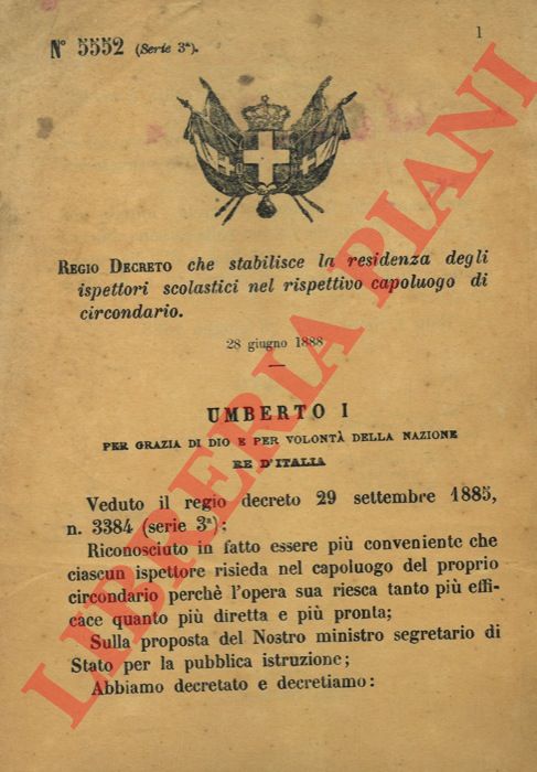 Regio Decreto - che stabilisce la residenza degli ispettori scolastici nel rispettivo capoluogo di circondario.