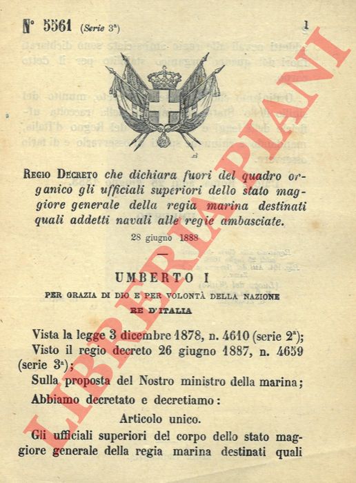 Regio Decreto - che dichiara fuori del quadro organico gli ufficiali superiori dello stato maggiore generale della regia marina destinati quali addetti navali alle regie ambasciate.
