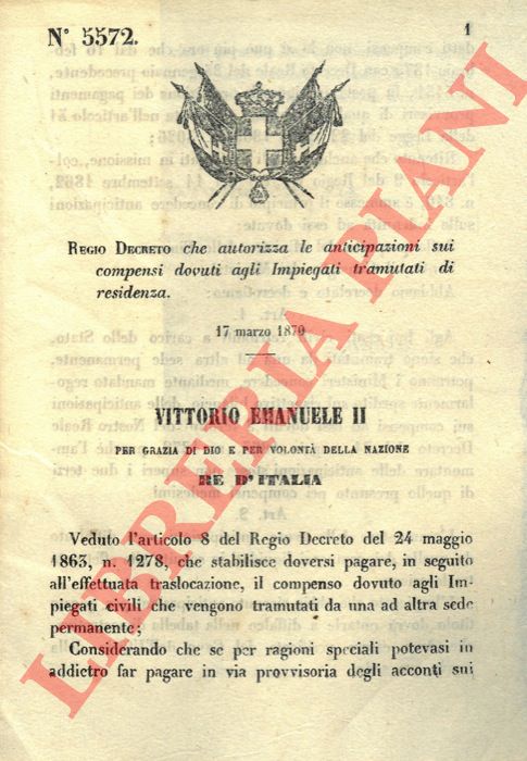 Regio Decreto - che autorizza le anticipazioni sui compensi dovuti agli impiegati tramutati in residenza.