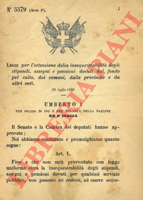Legge - per l'estensione della insequestrabilit degli stipendi, assegni e pensioni dovuti dal fondo pel culto, dai comuni, dalle provincie e da altri enti.