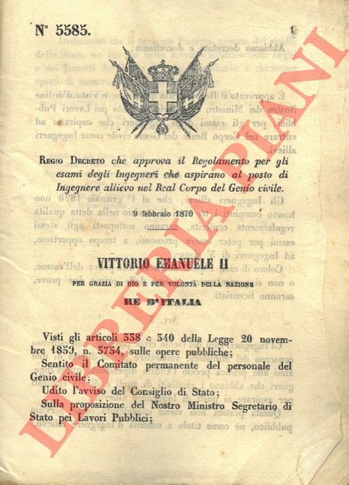 Regio Decreto - che approva il Regolamento per gli esami degli Ingegneri che aspirano al posto di Ingegnere allievo nel Real Corpo del Genio civile.