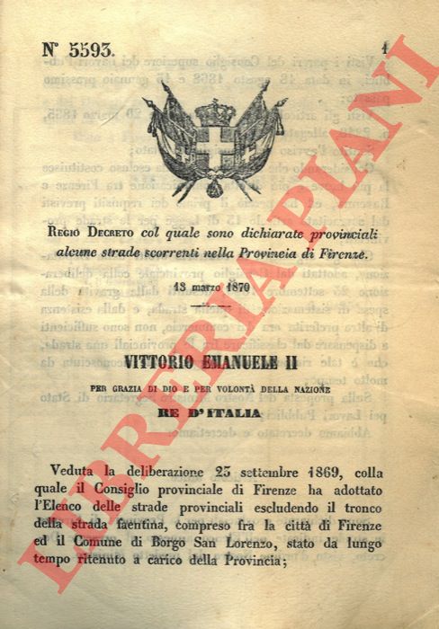Regio Decreto - col quale sono dichiarate provinciali alcune strade scorrenti nella Provincia di Firenze.