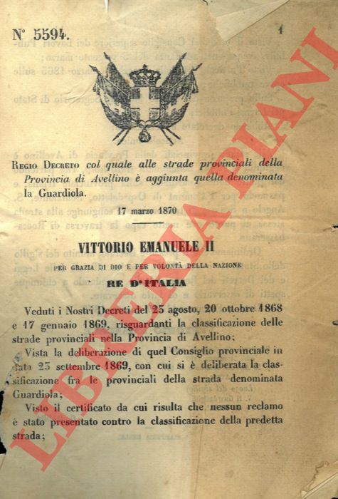 Regio Decreto - col quale alle strade provinciali della Provincia di Avellino  aggiunta quella denominata la Guardiola.