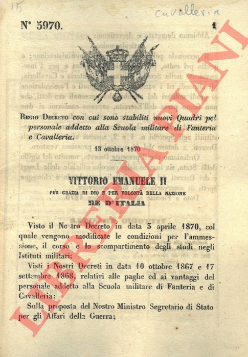 Regio decreto - con cui sono stabiliti nuovi Quadri pel personale addetto alla Scuola militare di Fanteria e Cavalleria.