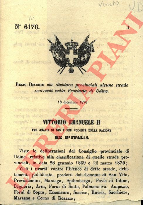 Regio decreto - che dichiara provinciali alcune strade scorrenti nella Provincia di Udine.