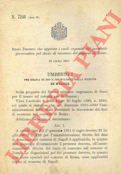 Regio Decreto - che approva i ruoli organici del personale governativo pel dazio di consumo del comune di Roma.