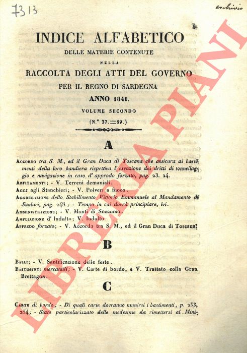 - - Indice alfabetico delle materie contenute nella raccolta degli Atti del Governo per il Regno di Sardegna. Anno 1841.