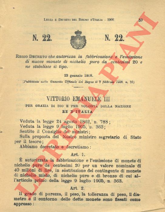 Regio Decreto - che autorizza la fabbricazione e la emissione di nuove monete di nichelio puro da centesimi 20 e ne stabilisce il tipo.