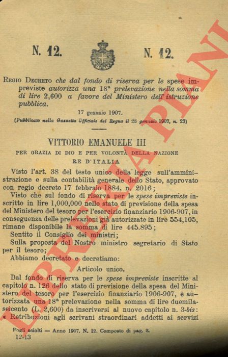 Regio Decreto - che dal fondo di riserva per le spese impreviste autorizza una 18a prelevazione nella somma di lire 2.600 a favore del Ministero dell'istruzione pubblica.