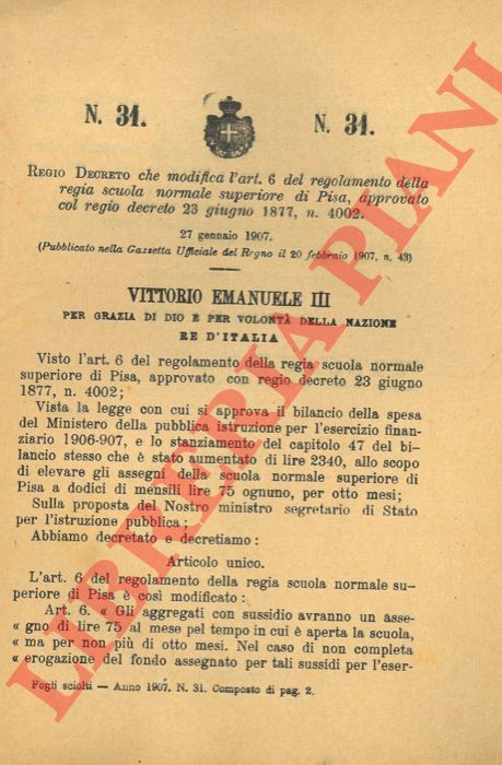 Regio Decreto - che modificail regolamento della regia scuola normale superiore di Pisa.