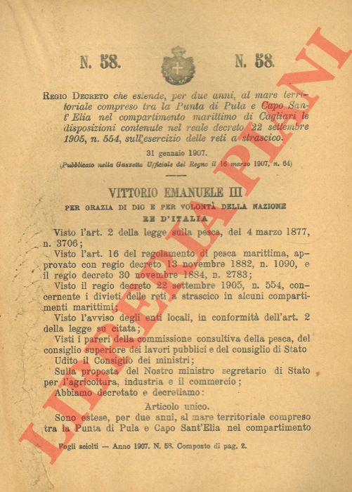 Regio Decreto - che estende per due anni, al mare tra Punta di Pula e Capo Sant'Elia nel compartimento marittimo di Cagliari, le disposizioni sull'esercizio delle reti a strascico.