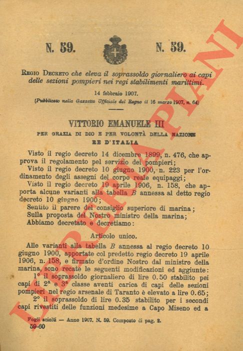 Regio Decreto - che eleva il soprassoldo giornaliero ai capi delle sezioni pompieri nei regi stabilimenti marittimi.