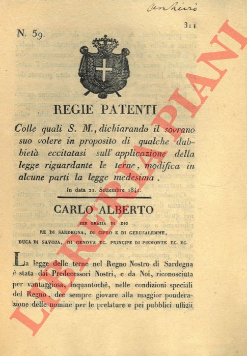 Regie Patenti - colle quali S.M. dichiarando il sovrano suo volere in proposito di qualche dubbiet eccitatasi sull'applicazione della legge riguardante le terne, modifica in alcune parti la legge medesima.