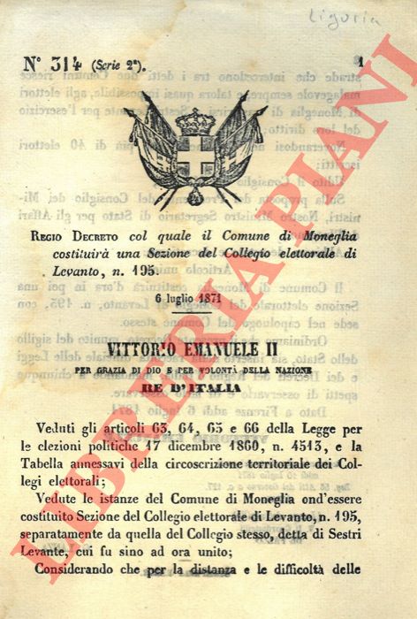 Regio decreto - col quale il Comune di Moneglia costituir una Sezione del Collegio elettorale di Levanto, n. 195.