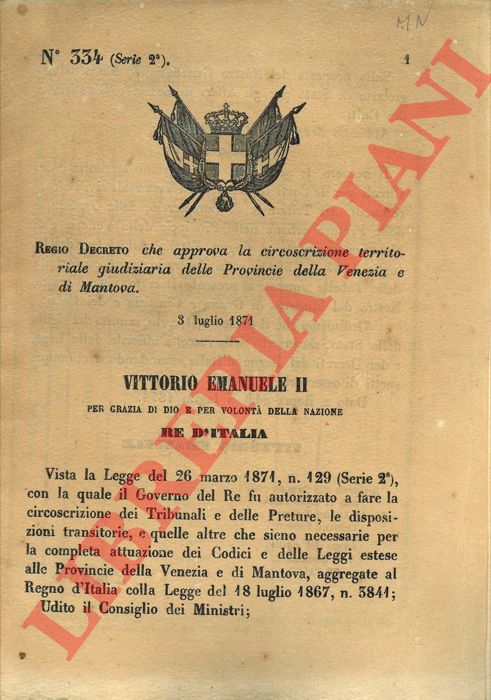 Regio decreto - che approva la circoscrizione territoriale giudiziaria delle Provincie della Venezia e di Mantova.