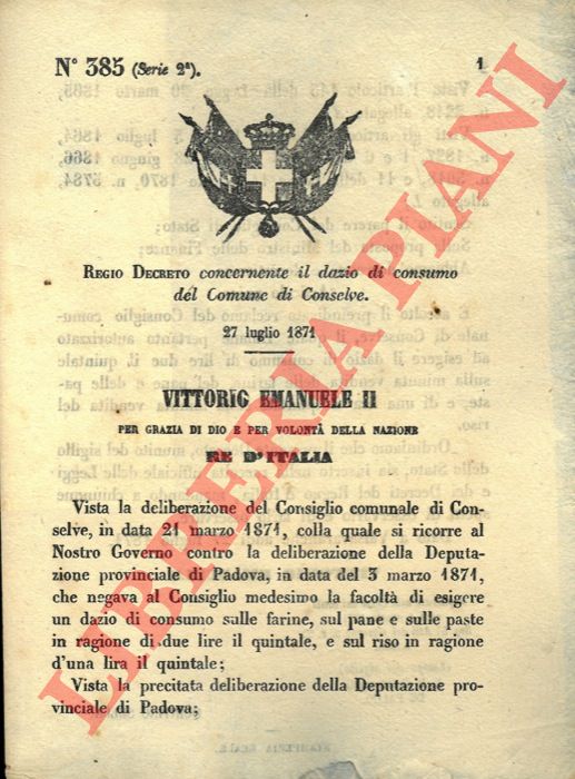 Regio decreto - concernente il dazio di consumo del Comune di Conselve.