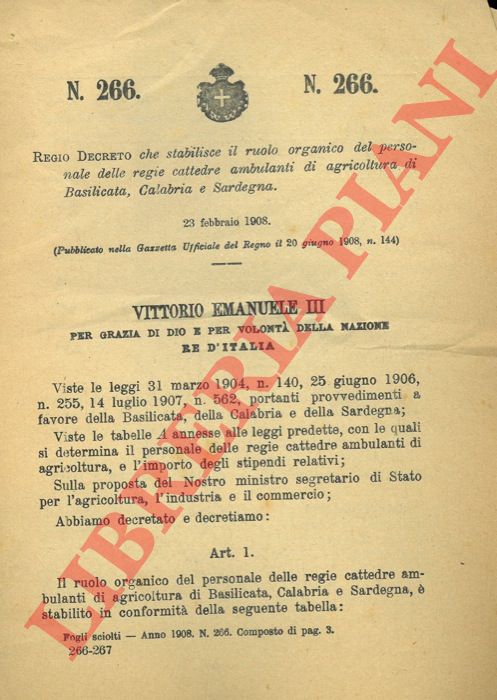 Regio Decreto - che stabilisce il ruolo organico del personale delle regie cattedre ambulanti di agricoltura di Basilicata, Calabria e Sardegna.