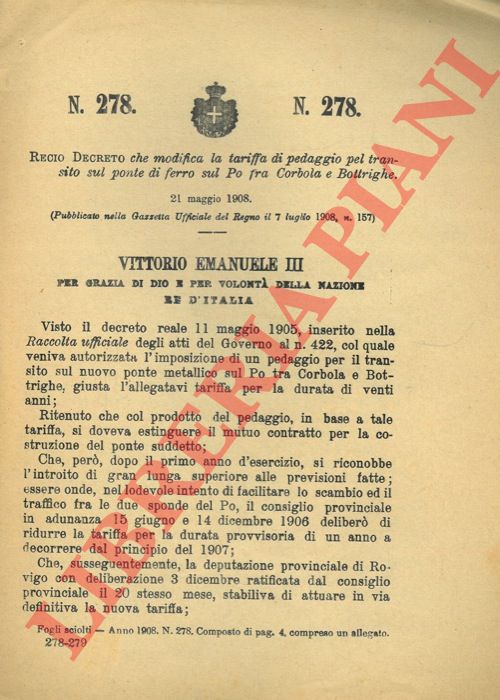 Regio Decreto - che modifica la tariffa di pedaggio pel transito sul ponte di ferro sul Po fra Corbola e Bottrighe.