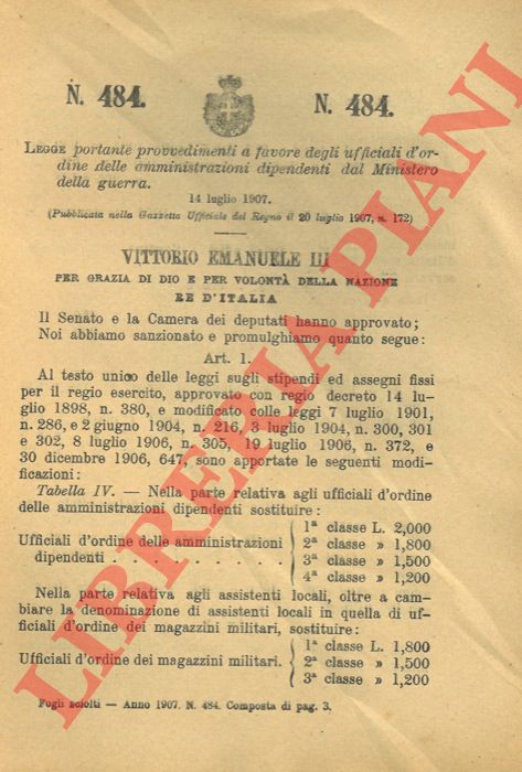 Legge - portante provvedimenti a favore degli ufficiali d'ordine delle amministrazioni dipendenti dal Ministero della guerra.