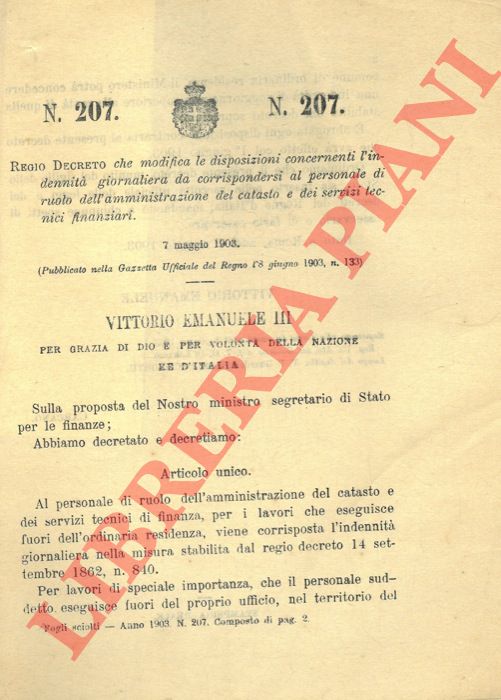 Regio Decreto - che modifica le disposizioni concernenti l'indennit giornaliera da corrispondersi al personale di ruolo dell'amministrazione del catasto e dei servizi tecnici finanziari.