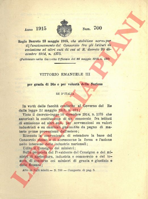 Regio Decreto - che stabilisce norme per il funzionamento del Consorzio fra gli Istituti di emissione ed altri enti di cui al R. d. 20 dicembre 1914, n. 1375.