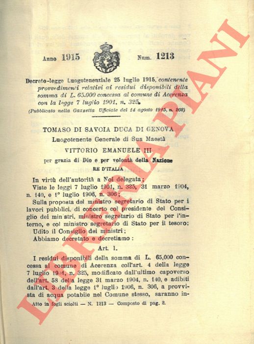 Decreto-legge Luogotenenziale - contenente provvedimenti relativi ai residui disponibili della somma di L. 65.000 concessa al comune di Acerenza con la legge 7 luglio 1901, n. 325.