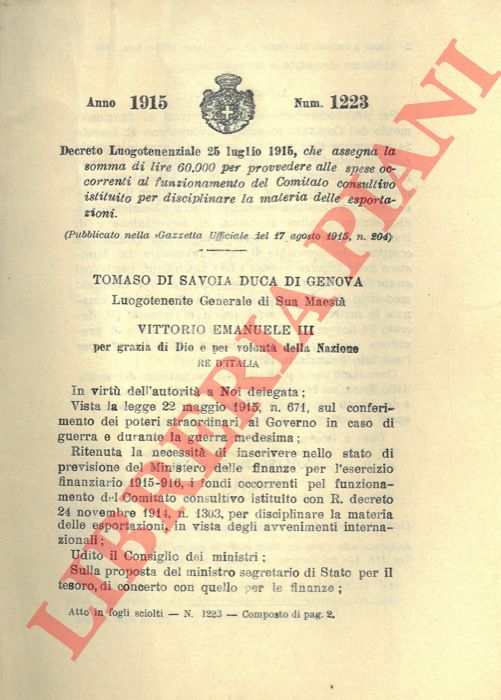 Decreto Luogotenenziale - che assegna la somma di lire 60.000 per provvedere alle spese occorrenti al funzionamento del Comitato consultivo istituito per disciplinare la materia delle esportazioni.