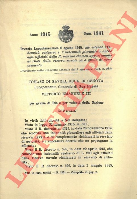 Decreto Luogotenenziale - che estende l'indennit vestiario e l'indennit giornaliera anche agli ufficiali della R. marina che non appartengono ai ruoli della riserva navale od a quello di complemento.