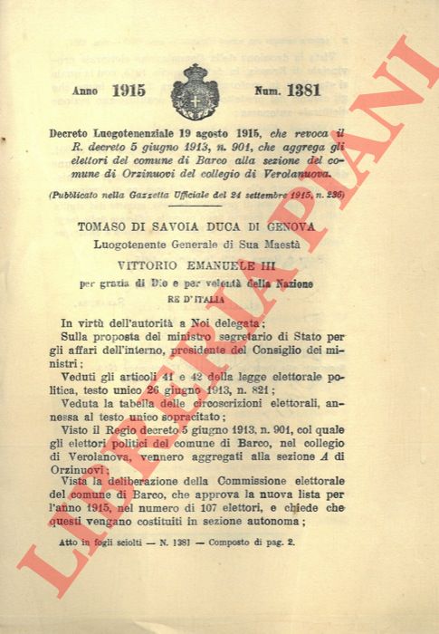 Decreto Luogotenenziale - che revoca il R. d. 5 giugno 1913, n. 901, che aggrega gli elettori del comune di Barco alla sezione del comune di Orzinuovi del collegio di Verolanuova.