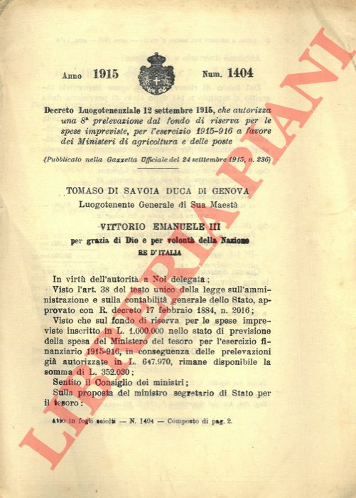 Decreto Luogotenenziale - che autorizza una 8^ prelevazione dal fondo di riserva per le spese impreviste per l'esercizio 1915-916 a favore dei Ministeri di agricoltura e delle poste.